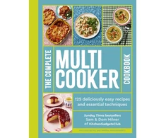 KNYGA Milner, Sam; Milner, Dom Complete Daugiafunkcinis puodas Cookbook: Perfect for the Ninja Foodi, Speedi, Instant Pot and your favourite machines