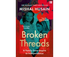 KNYGA Mishal Husain Broken Threads, My Family from Empire to Independence