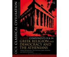 KNYGA Mitropoulos, Athina (Queen's Gate School, London, UK); Morrison, Tim (Oundle School, UK) OCR Classical Civilisation A Level Components 31 and 34: Greek Religion and Democracy and the Athenians
