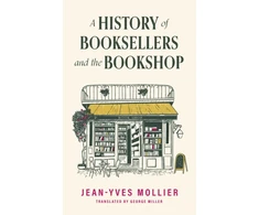 KNYGA Mollier, Jean-Yves History of Booksellers and the Bookshop