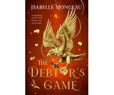 KNYGA Mongeau Isabelle Debtor's Game: A dark, powerful and breathtakingly irresistible adult high fantasy