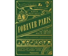 KNYGA Montagut, Marin Forever Paris: A Guide to the Timeless Soul of the City