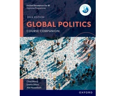 KNYGA Mooij, Chiel; Dhesi, Emma Oxford Resources for IB: DP Global Politics Course Book