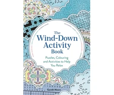 KNYGA Moore Dr Gareth Wind-Down Activity Book: Puzzles, Colouring and Activities to Help You Relax