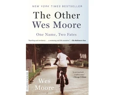 KNYGA Moore, Wes Other Wes Moore: One Name, Two Fates