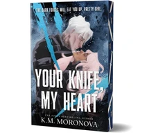 KNYGA Moronova K M Your Knife, My Heart