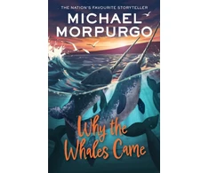 KNYGA Morpurgo Michael Why the Whales Came