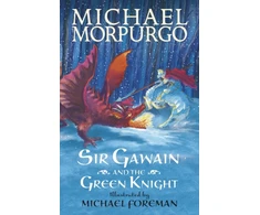 KNYGA Morpurgo Sir Michael Sir Gawain and the Žalias Knight