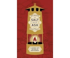 KNYGA Morris Campbell Jake Between the Salt and the ASH: A Journey into the Soul of Northumbria