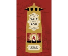 KNYGA Morris-Campbell, Jake Between the salt and the ash: A journey into the soul of Northumbria