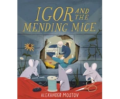 KNYGA Mostov, Alexander Igor and the Mending Mice
