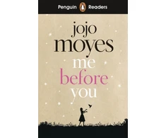 KNYGA Moyes, Jojo Penguin Readers Level 4: Me Before You (ELT Graded Reader): Abridged Edition