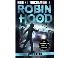 KNYGA Muchamore Robert Robin Hood 10: War and Peas (Robert Muchamore's Robin Hood)