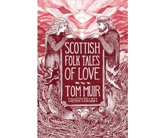 KNYGA Muir, Tom Scottish Folk Tales of Love