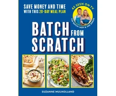 KNYGA Mulholland Suzanne Batch From Scratch: Save money and time with this as seen on screen 28-day meal plan