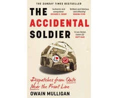 KNYGA Mulligan Owain Accidental Soldier: The honest and worryingly hilarious account of serving in Iraq - loved by Marina Hyde, Richard Curtis, Matt Haig, Richard E. Grant, John Oliver and more!