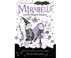 KNYGA Muncaster, Harriet Mirabelle and the Magical Mayhem