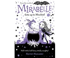 KNYGA Muncaster Harriet Mirabelle Gets iki Mischief - from the creator of Isadora Moon