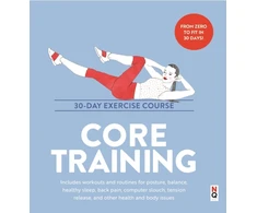 KNYGA Murchison, Anabel; Galante, David Core Training: 30-Day Exercise Course