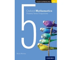 KNYGA Murray Brian Oxford Mathematics Primary Years Programme Practice and Mastery Book 5