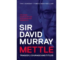 KNYGA Murray David Mettle: Tragedy, Courage and Titles