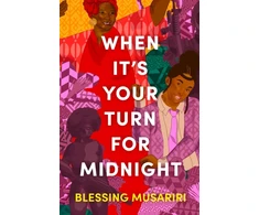 KNYGA Musariri, Blessing When It's Your Turn For Midnight