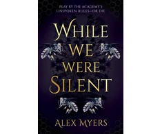 KNYGA Myers Alex While We Were Silent