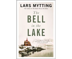 KNYGA Lars Mytting Mytting Lars Bell in the Lake: The Sister Bells Trilogy Vol. 1: The Times Historical Fiction Book of the Month