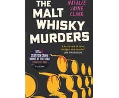 KNYGA Natalie Jayne Clark Malt Whisky Murders, Shortlisted for the 2025 Bloody Scotland Debut Prize