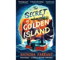 KNYGA Natasha Farrant The Secret of Golden Island, An action-packed summer adventure from the Costa Award-winning author