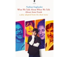 KNYGA Nathan Englander What We Talk About When We Talk About Anne Frank
