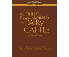 KNYGA National Academies of Sciences, Engineering, and Medicine; Division on Earth and Life Studies Nutrient Requirements of Dairy Cattle: Eighth Revised Edition