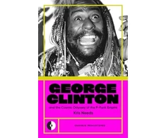 KNYGA Needs Kris George Clinton &amp; the Cosmic Odyssey of the P-Funk Empire