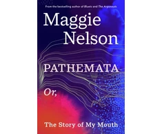 KNYGA Nelson Maggie Pathemata: Or, The Story of My Mouth