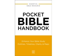 KNYGA Nelson Thomas Pocket Bible Handbook: Enhance Your Bible Study---Outlines, Timelines, Charts, and Maps