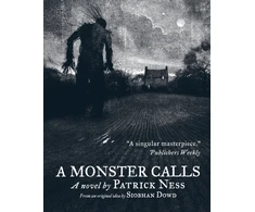 KNYGA Patrick Ness Ness, Patrick; Dowd, Siobhan Monster Calls
