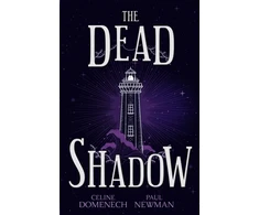 KNYGA Newman, Paul; Domenech, Celine Dead Shadow