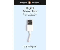 KNYGA Newport Cal Penguin Readers Level 7: Digital Minimalism (ELT Graded Reader): Abridged Edition