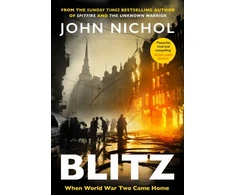 KNYGA Nichol John Blitz: When World War Two Came Home