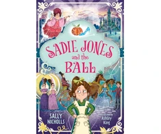 KNYGA Nicholls, Sally Sadie Jones and the Ball