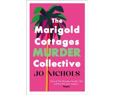 KNYGA Nichols Jo Marigold Cottages Murder Collective: The warm and witty cosy crime novel