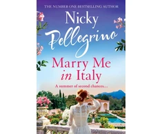 KNYGA Nicky Pellegrino Marry Me in Italy
