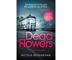 KNYGA Nicola Monaghan Dead Flowers