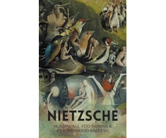KNYGA Nietzsche Friedrich Human, All Too Human &amp; Beyond Good and Evil