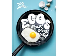 KNYGA Nilsson, Tove Eggs: All Day, Every Way (Recipes &amp; Techniques)