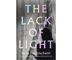 KNYGA Nino Haratischwili Lack of Light