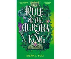 KNYGA Nisha J Tuli Rule of the Aurora King, the seductive enemies to lovers fantasy romance