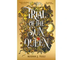 KNYGA Nisha J Tuli Trial of the Sun Queen, the sizzling and addictive fantasy romance sensation