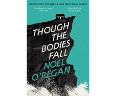 KNYGA Noel Oregan Though the Bodies Fall
