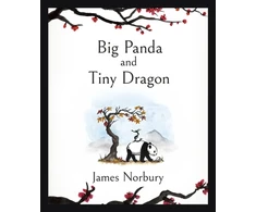 KNYGA James Norbury Norbury James Big Panda and Tiny Dragon: The beautifully illustrated novel about friendship and hope